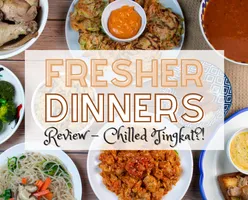 Fresher Dinners Review – Chilled Tingkat?!